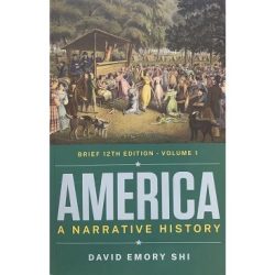 America: a narrative history 12th edition volume 1